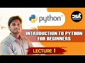 Introduction to Programming (Lecture 1) in HINDI | Python Programming का परिचय (लेक्चर 1)