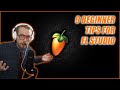 9 FL Studio Beginner Tips I Wish I Knew When I Started Producing