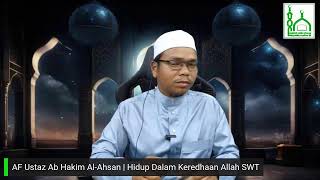 Kuliah Maghrib | AF Ustaz Ab Hakim Al-Ahsan