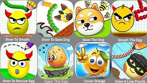 Draw To Smash, Draw A Line Puzzle, Cover Orange, Save The Egg, Draw To Rescue, Save The Dog