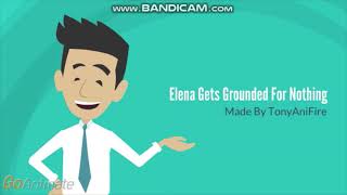 Elena Gets Grounded For Nothing First Elena Gets Grounded Video