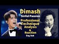 Opera Singer REACTION & ANALYSIS：Dimash Kudaibergen- SINFUL PASSION｜迪玛希｜ Димаш   Грешная страсть｜