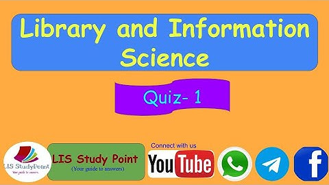 Library and Information Science Quiz - 1 // for UGCNET / DSSSB / NVS / KVS / RSMSSB / SSC /OSSC/OAVS