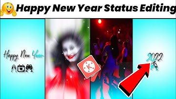 Happy New Year 2022 Status Video Editing in KineMaster | new style happy new year 2022 video editing