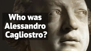 Who Was Alessandro Cagliostro? - The Enigma.