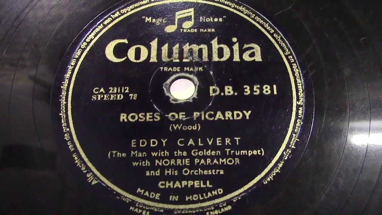 Regardez Eddy Calvert (trumpet): Roses of Picardy. (1955). sur YouTube Regardez Eddy Calvert (trumpet): Roses of Picardy. (1955). sur YouTube