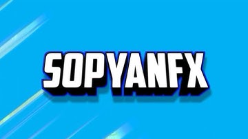 Sopyan FX | 2D Intro  | Fantro | 100% Android CCP + KINEMASTER + PIXELLAB