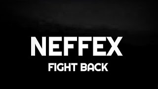 NEFFEX - Fight Back (Lyrics/Lyric Video
