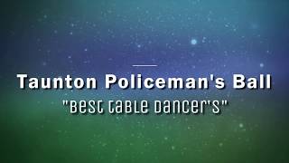 Best table dancer's at The Ball
