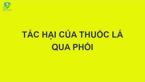 Tác hại của thuốc lá đến sức khoẻ - Vcare