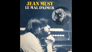 Jean Musy - Le mal d'aimer (LP - 1974)