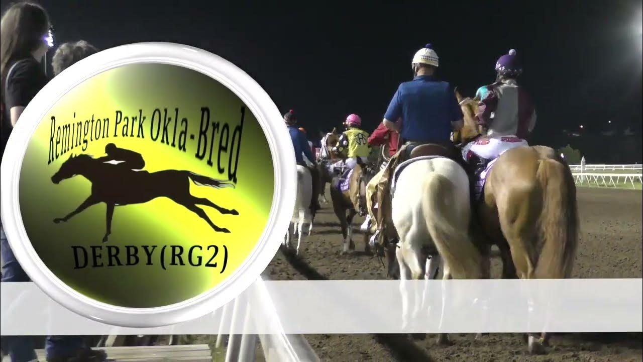 2023 Remington Park OklahomaDerby(RG2) Recap