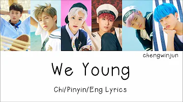 NCT DREAM - WE YOUNG (青春漾) (Chinese Ver.) [Colorcoded Chinese/Pinyin/English lyrics]