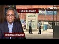 Des Ki Baat With Ravish: Are Hospitals Turning Into COVID-19 Hotspots? | June 04, 2020