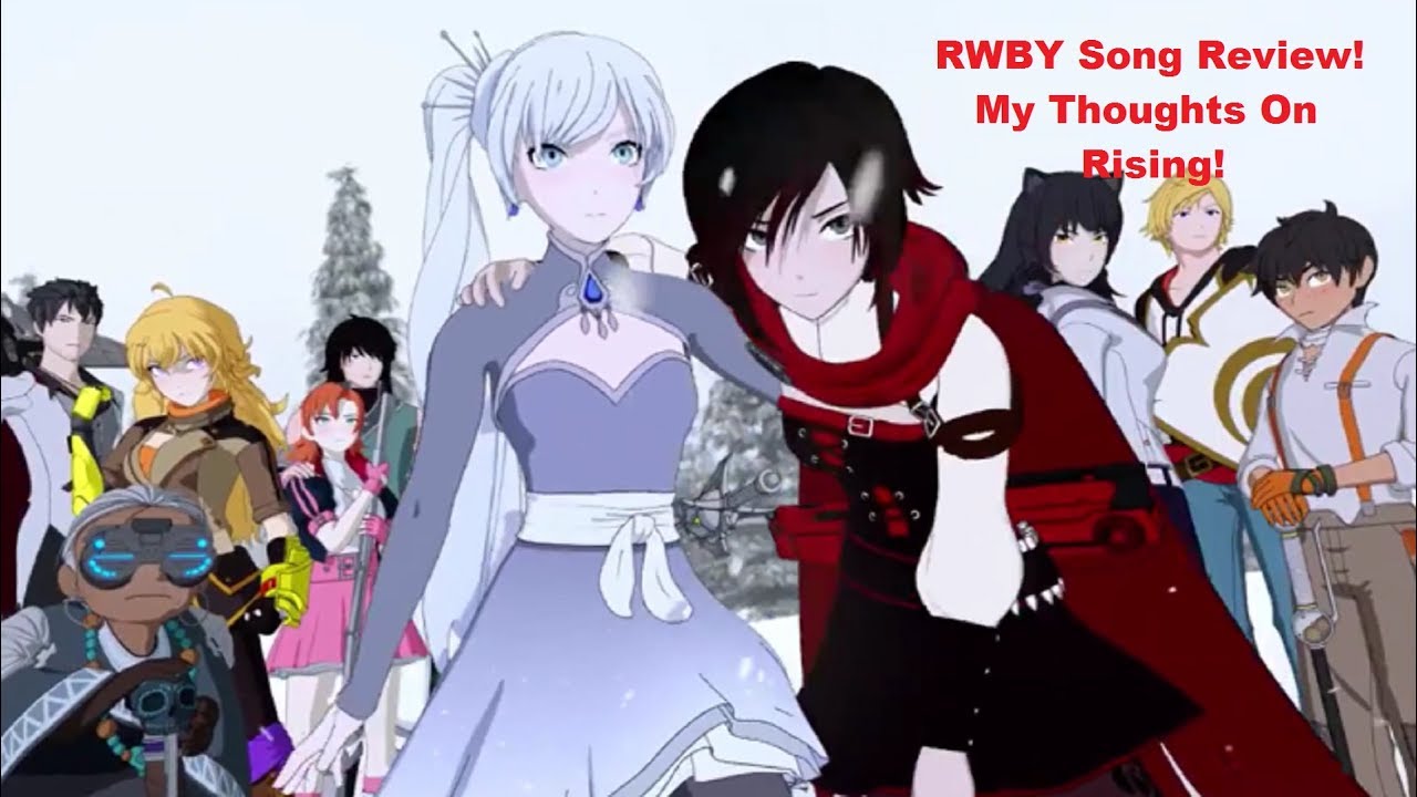 RWBY Song Review! My Thoughts On Rising! YouTube