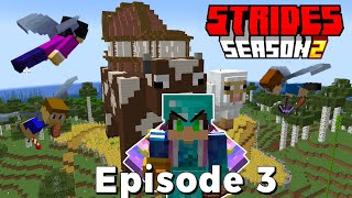 Strides SMP 2: Episode 3 - I Must Fly!