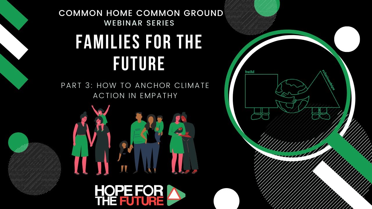 Families for the Future: How to anchor climate action in empathy