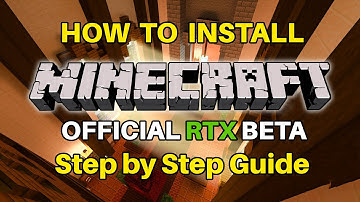 How to Install Official Minecraft RTX Beta | Quick Guide