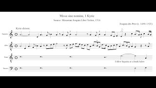 Josquin: Missa sine nomine, 1 Kyrie