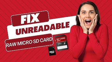 How to Fix Unreadable Raw Micro SD Card