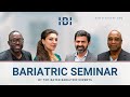 Online Bariatric Seminar - Everything You Need to Know About Bariatric Weight Loss Procedures