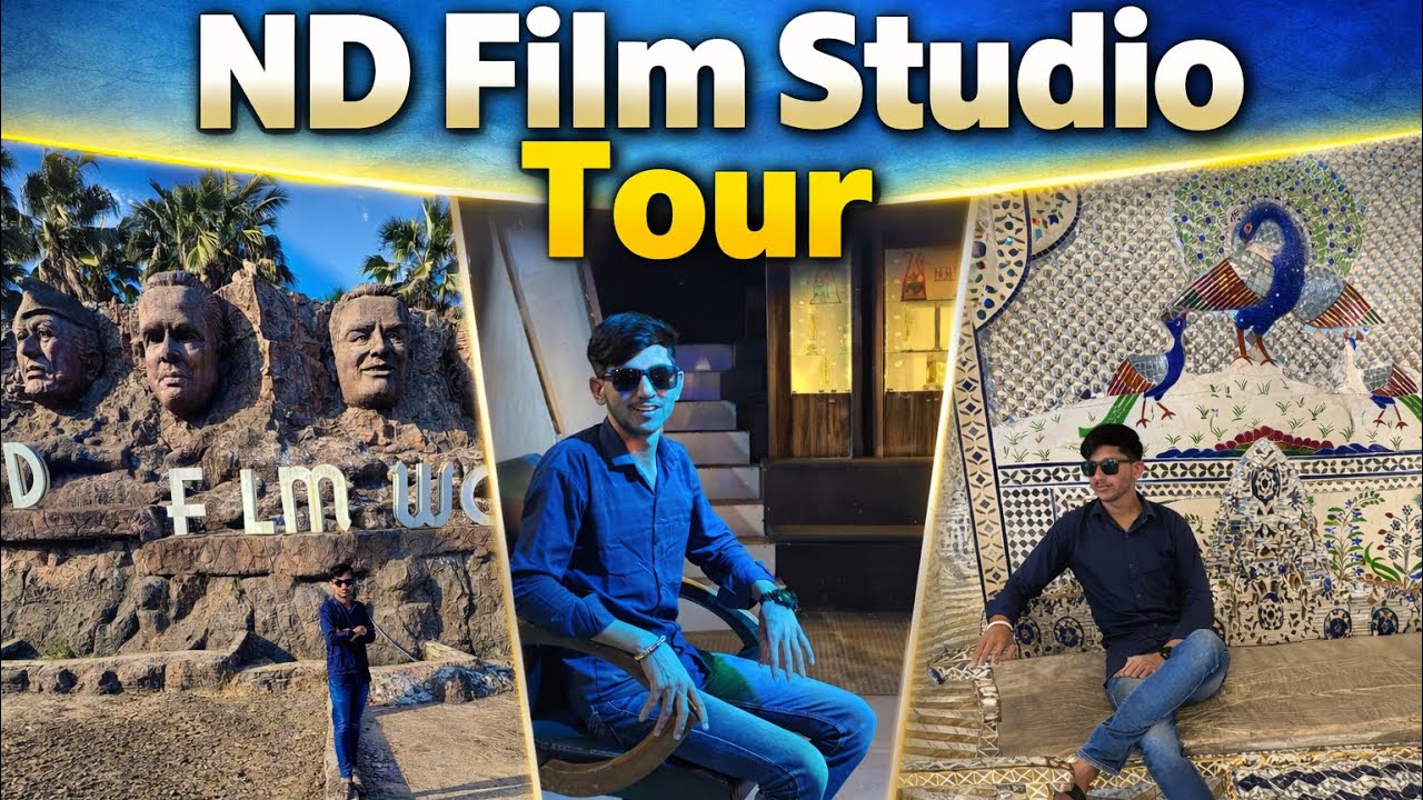 ND FILM Studio tour part :1￼ Akbar ka Asan… ￼