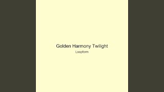 Golden Harmony Twilight