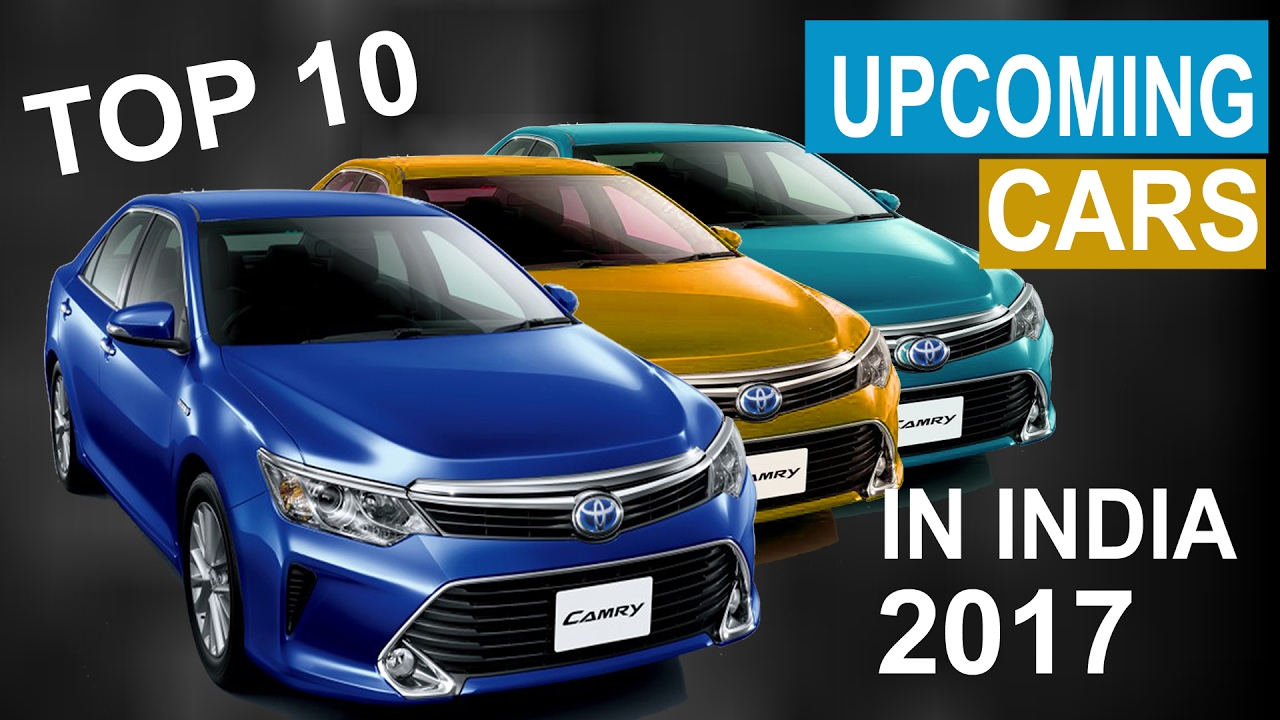 ✔ Top 10 Upcoming Cars In India 2017 -  Price Budget Cars 🚘