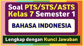 PTS/STS INDONESIAN LANGUAGE Questions for Grade 7 Semester 1 Independent Curriculum and Answer Keys PTS/STS INDONESIAN LANGUAGE Questions for Grade 7 Semester 1 Independent Curriculum and Answer Keys