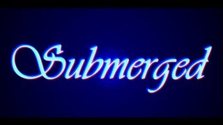 Submerged (Remix Meme)
