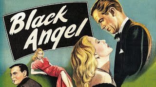 Black Angel (1946) Detective, Drama, Film-Noir