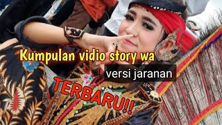 Kumpulan story WA versi jaranan TERBARU 2021