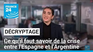 Crise entre l'Espagne et l'Argentine : ambassadrice espagnole retirée • FRANCE 24