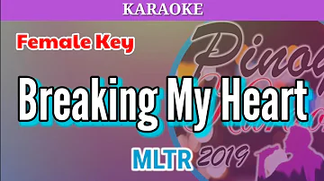 Breaking My Heart by MLTR (Karaoke : Female Key)