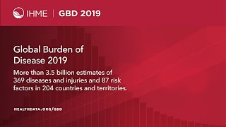 IHME | Introducing the Global Burden of Disease Study 2019