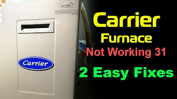 Furnace & A/C Fix for Error Code 31 on Carrier gas HVAC system
