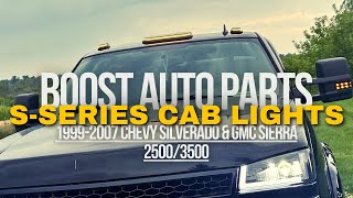 How To Install Boost Auto Parts S-Series Cab Lights | 1999-2007 Silverado & GMC Sierra 2500/3500