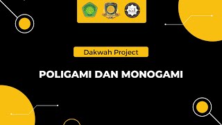 POLIGAMI DAN MONOGAMI - DAKWAH PROJECT