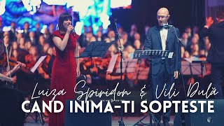 Luiza Spiridon & Vili Dulă Când Inima-Ți Șoptește Concert Aniversar Speranța Tv 15 Ani