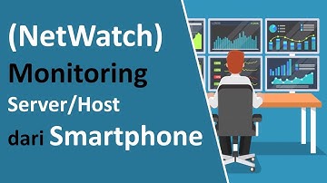 (netwatch) monitoring server & host dari smartphone