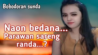 'Bodoran sunda' Naon beda na parawan sareng randa || INDO Chanel