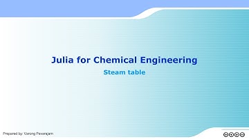 Julia for Chemical Engineering Part 2: Steam table