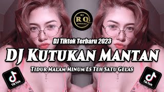 Miniatura del video "DJ KUTUKAN MANTAN - DJ TIKTOK TERBARU 2023 - DJ TIDUR MALAM MINUM ES TEH SATU GELAS"