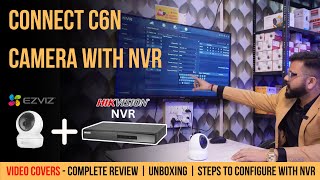 How to use Hikvision Ezviz camera with NVR and DVR | Connect Ezviz C6N and C3N with NVR and DVR screenshot 5