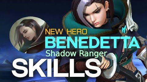 New Hero BENEDETTA SKILLS | Shadow Ranger | New Assassin | Mobile Legends
