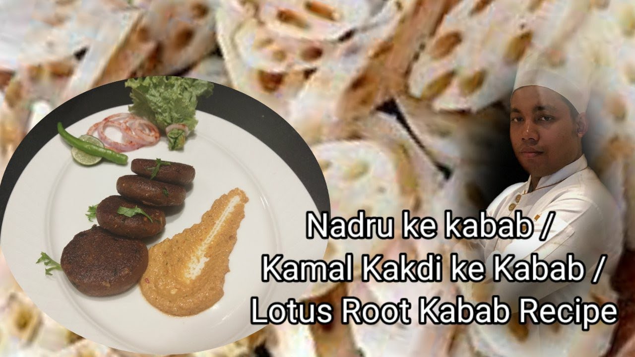 Nadru ke kabab | Kamal Kakdi ke Kabab | Lotus Root Tikki | Lotus Stem Tawa Kabab #gopalsauchef