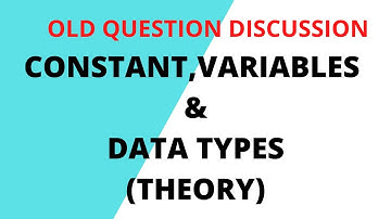 19. IOE OLD QUESTION DISCUSSION ON CONSTANT,VARIABLES AND DATA TYPES || C PROGRAMMING