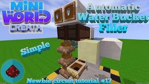Cara membuat automatic water bucket filler di Mini World Block Art | Tutorial Circuit #17
