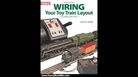 Home Book Review: Wiring Your Toy Train Layout by Peter H. Riddle