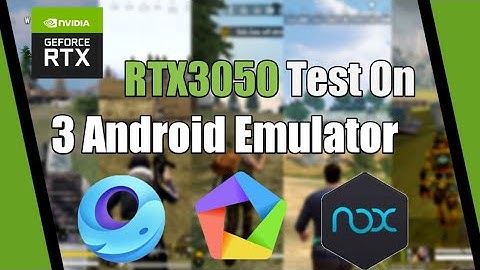 RTX 3050 Test On 3 Emulator | Gameloop | Memu | Nox